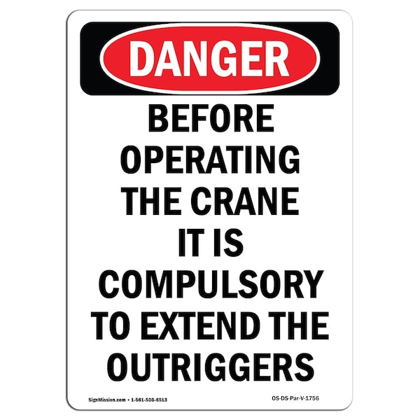 Signmission OSHA Danger Sign, 10" Height, Rigid Plastic, Portrait Before Operating Extend Outriggers, Portrait OS-DS-P-710-V-1756 - main